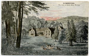 Howroyde, The seat of Lady Mary Horton