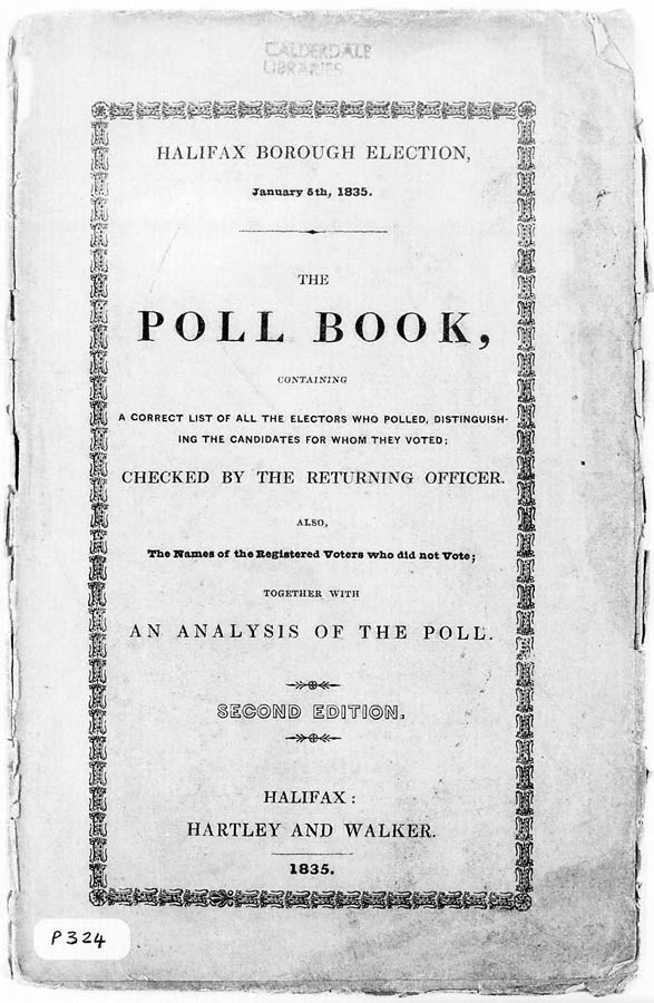 Halifax Borough Election, January 5th, 1835. The Poll Book.