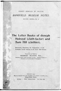 Letter Books of Joseph Holroyd and Sam Hill
