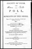 County of York. The Poll for Knights of the Shire, 1807. (Document ID: 100898)