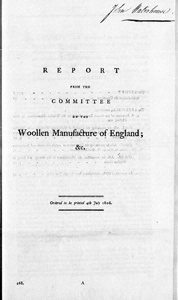 Report from the Committee on the Woollen Manufacture of England; &c