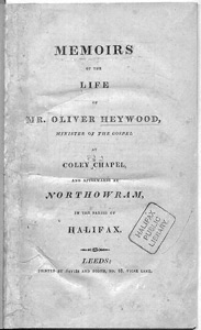 Memoirs of the Life of Mr Oliver Heywood