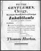 To the Gentlemen Clergy, Merchants, Manufacturers & Principal Inhabitants of the Town and Parish of Halifax.