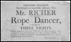 Mr. Richer the celebrated Rope Dancer.