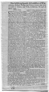 Last dying Speech & Confession of Wm Atkinson, Richard Watson, and Thomas Jewett, executed at Tyburn