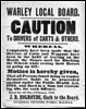 Warley Local Board. Caution to Drivers of Carts & Others.