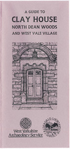 Guide to Clay House, North Dean Woods and West Vale Village
