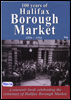 100 years of Halifax Borough Market