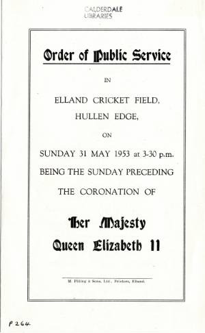 Order of Public Service in Elland Cricket Field for the Coronation of Her Majesty Queen Elizabeth II